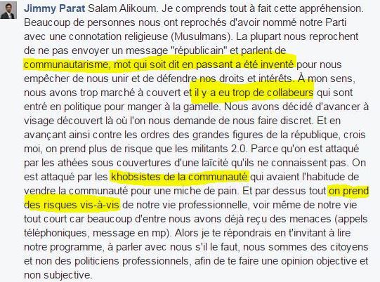 Jimmy Parat est de ces intégristes qui aiment proférer des termes racistes contre des musulmans (pour lui, toute personne d'origine maghrébine est forcément musulmane). Ancien élu municipal à Bagnolet, il est secrétaire général du parti politique islamiste "Français ET Musulmans" dont il fut le candidat aux législatives de 2017 en Seine-Saint-Denis. Jimmy Parat est de ces intégristes qui aiment proférer des termes racistes contre des musulmans (pour lui, toute personne d'origine maghrébine est forcément musulmane). Ancien élu municipal à Bagnolet, il est secrétaire général du parti politique islamiste "Français ET Musulmans" dont il fut le candidat aux législatives de 2017 en Seine-Saint-Denis.