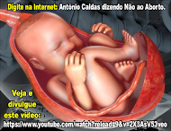 Clique nesta imagem de Bebê abaixo; e veja um Vídeo: António Caldas dizendo NÃO ao Aborto. Divulgue