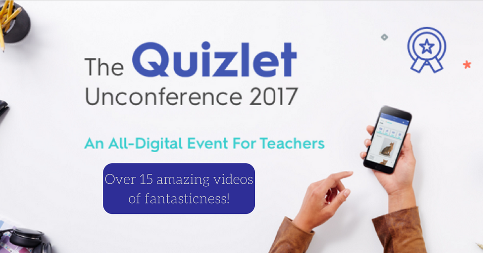 The Tech Savvy Science Teacher Quizlet's alldigital unconference