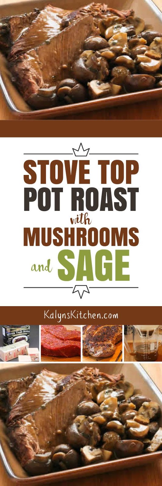 StoveTop Pot Roast with Mushrooms and Sage Kalyn's Kitchen