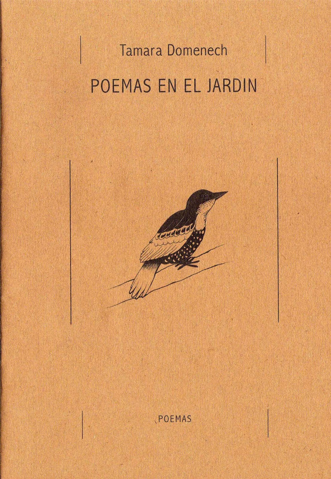 Poemas en el jardín. Zorra Poesía. 2009.
