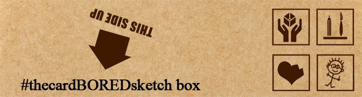 the #cardBOREDsketch box