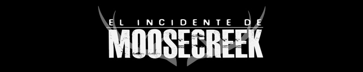 El Incidente de Moosecreek