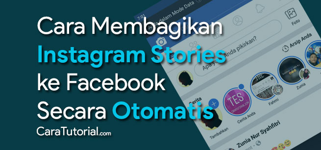 Cara Agar Instagram Stories Muncul ke Facebook Otomatis