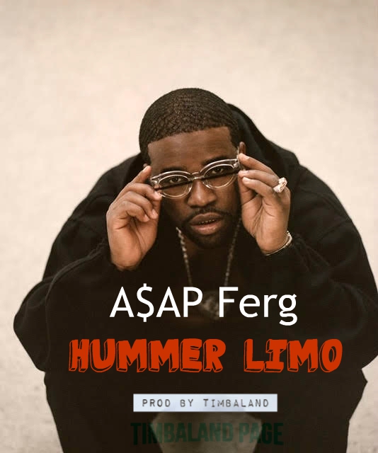 A$AP Ferg - Hummer Limo (Prod By Timbaland)