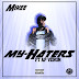 Mikee - My Haters ft AP Venom