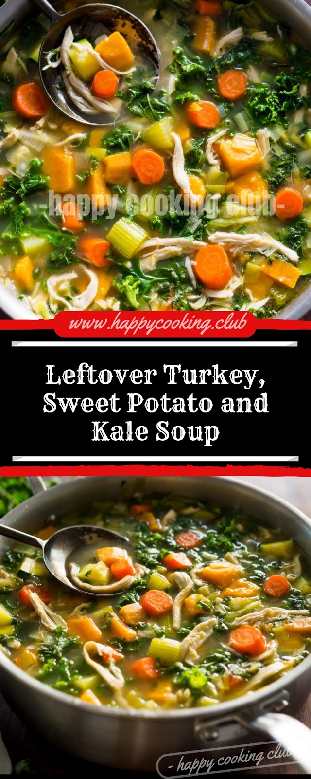 Leftover Turkey, Sweet Potato and Kale Soup