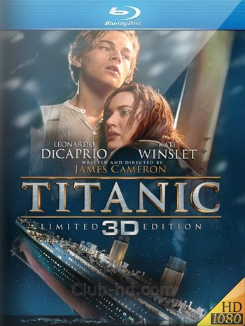 Titanic (1997) 3D HSBS 1080p Dual Latino-Ingles [Subt. Esp-Ing] (Romance. Drama. Aventura)