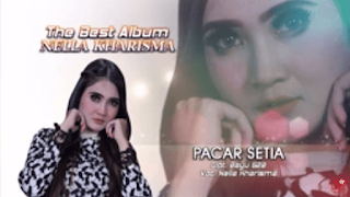 Lirik Lagu Nella Kharisma - Pacar Setia