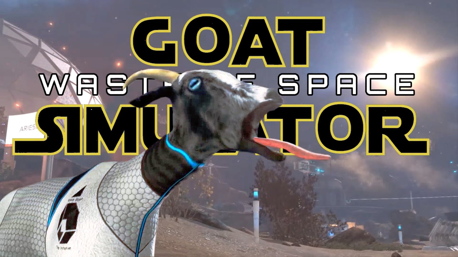 GOAT SIMULATOR:WASTE OF SPACE