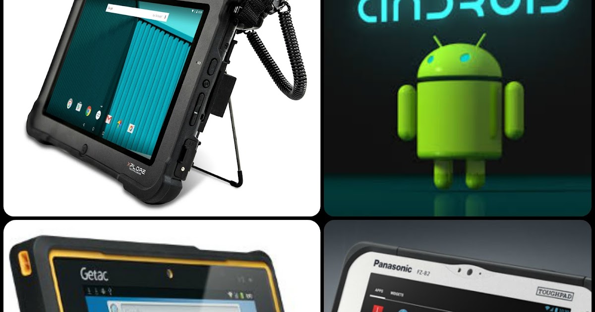 A Rugged, Mobile Computer Blog: Rugged Android™ Tablets Available at ...
