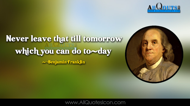 Best-Benjamin-Franklin-English-quotes-Whatsapp-Pictures-Facebook-HD-Wallpapers-images-inspiration-life-motivation-thoughts-sayings-free 