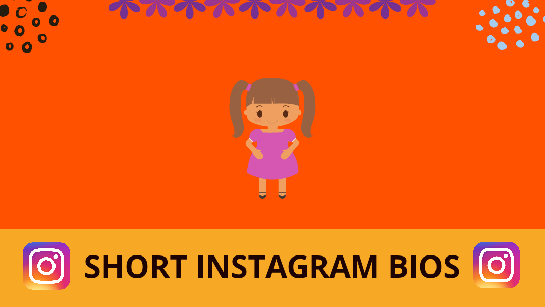 Short Instagram Bios for Girls