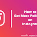 How to get more followers on Instagram 