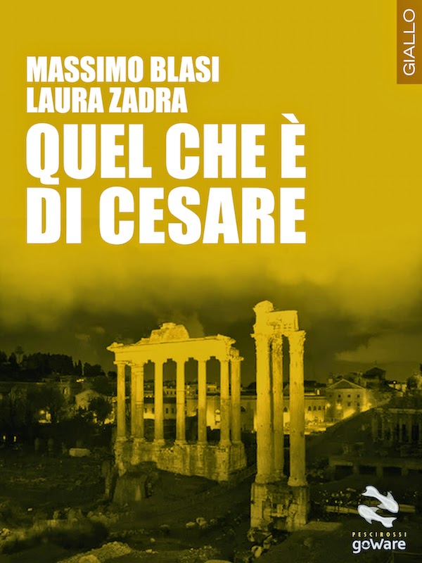 Peccati di Penna SEGNALAZIONE Quel che è di Cesare di Massimo Blasi e Laura Zadra Peccati di Penna SEGNALAZIONE Quel che è di Cesare di Massimo Blasi e Laura Zadra