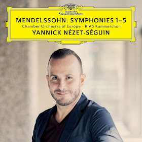 CD REVIEW: Felix Mendelssohn - SYMPHONIES NOS. 1 - 5 (Deutsche Grammophon 479 7337)