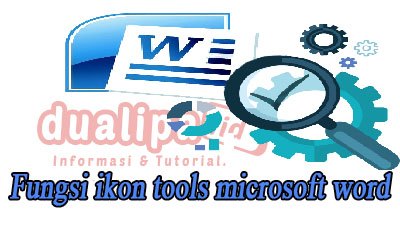 Fungsi ikon tools microsoft word