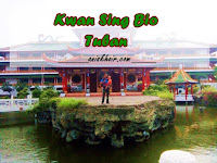 Berkunjung ke Kwan Sing Bio Tuban