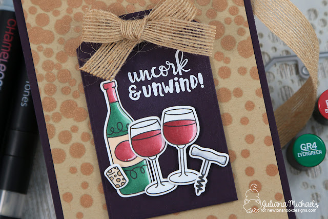 Uncork and Unwind Card by Juliana Michaels featuring Newton's Nook Designs Wine A Little Stamp Set