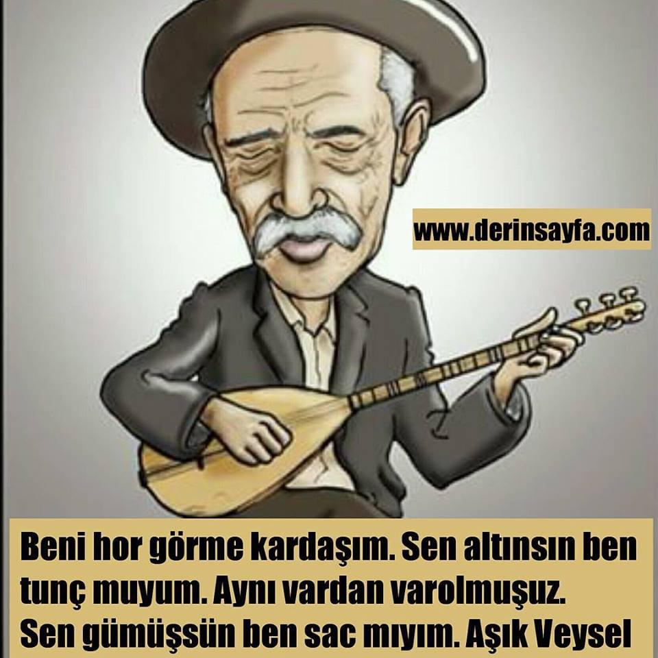 Beni Hor Gorme Kardesim Sen Altindin Ben Tunc Muyum Ayni Vardan Var Olmusuz Sen Gumussun Ben Sac Miyim Asik Veysel Satiroglu Guzel Sozler Dini Anlamli Sozler Ayrilik Ask Sevgi Sozleri Mesajlari