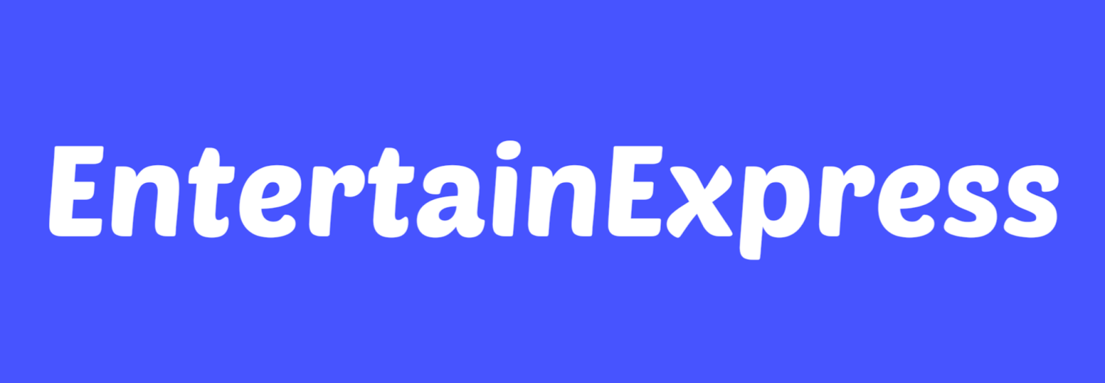 Entertain Express