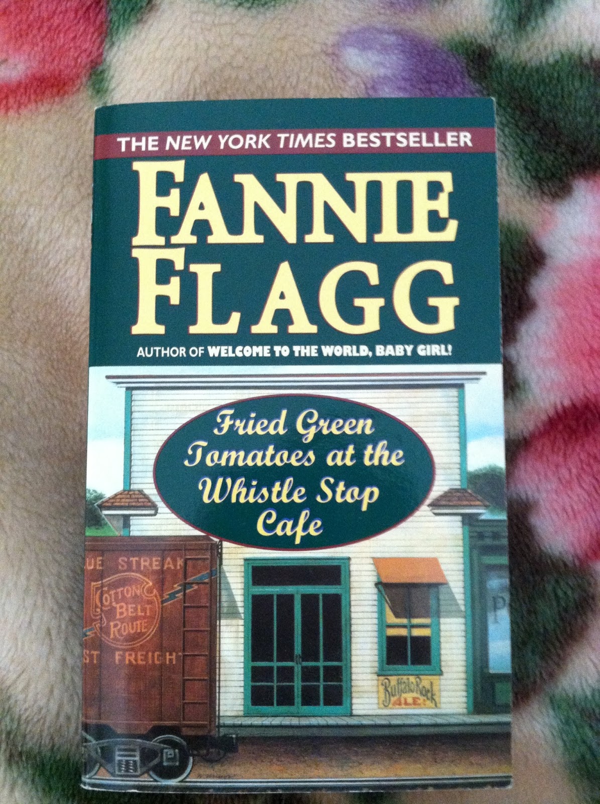 Reading is Righting Fried Green Tomatoes at the Whistle Stop Cafe by