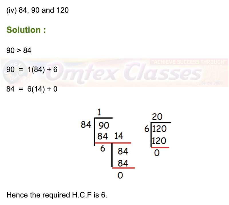 Use Euclid’s Division Algorithm to find the Highest Common Factor (HCF) of 84, 90 and 120