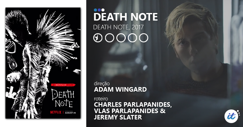 Crítica: Death Note é o novo e terrível capítulo da empreitada