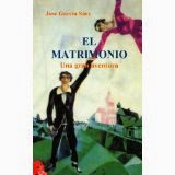 El Matrimonio. Una gran aventura.