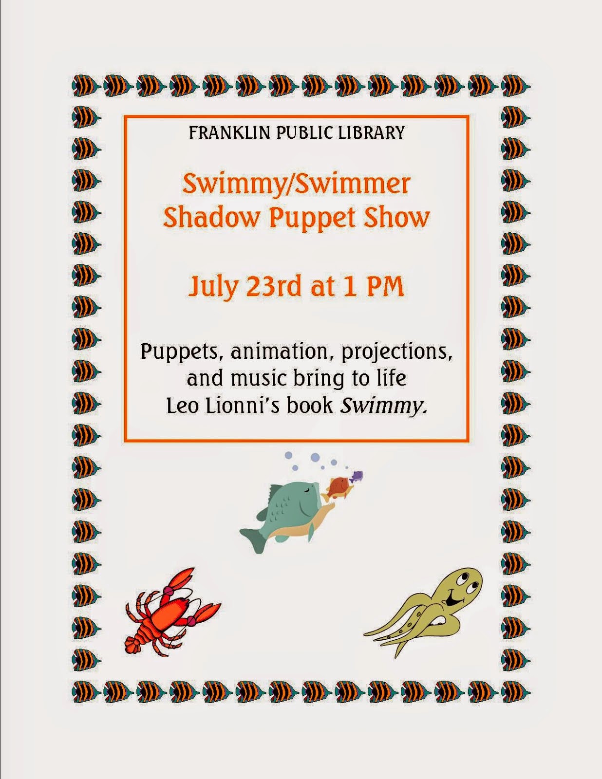 shadow puppet show - July 23  1:00 PM