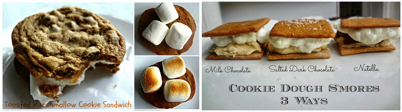 Toasted Marshmallow Cookie Sandwich and Cookie Dough S'mores-3 Ways