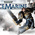 Space Marine, Dawn of War 2, and More..... 