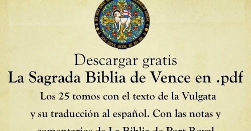 La Biblia en español Descargar gratis Biblia de Vence en .pdf La Biblia en español Descargar gratis Biblia de Vence en .pdf