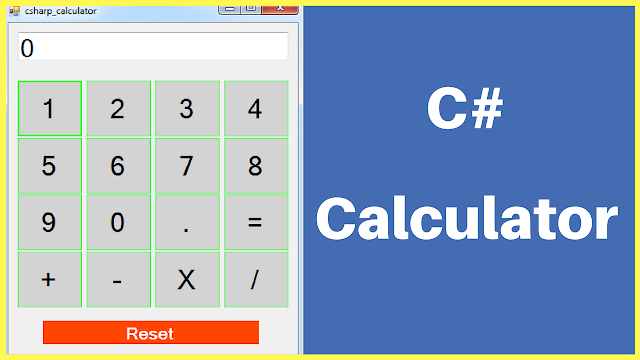 C# Calculator Source Code - C#, JAVA,PHP, Programming ,Source Code