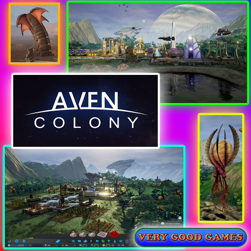 Very Good Games Aven Colony build your own space settlement!