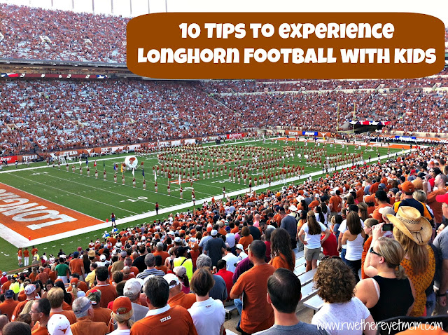 10 Tips For Ut Longhorns Football Game With Kids University Of Texas