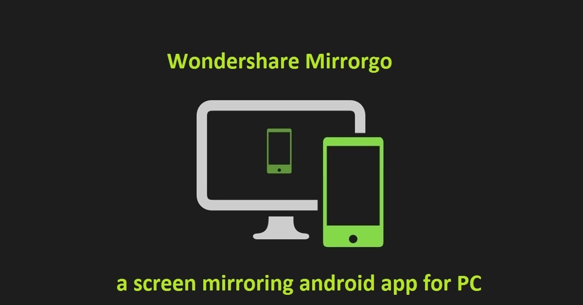 wondershare mirrorgo free download full wondershare mirrorgo free download full