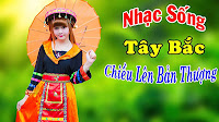 Nhạc Sống Tây Bắc Trữ Tình Quê Hương Giọng Ca Như Ý