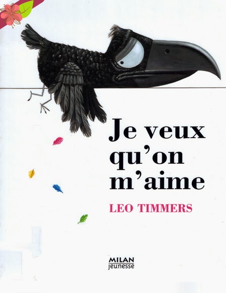Je veux qu'on m'aime de Leo Timmers