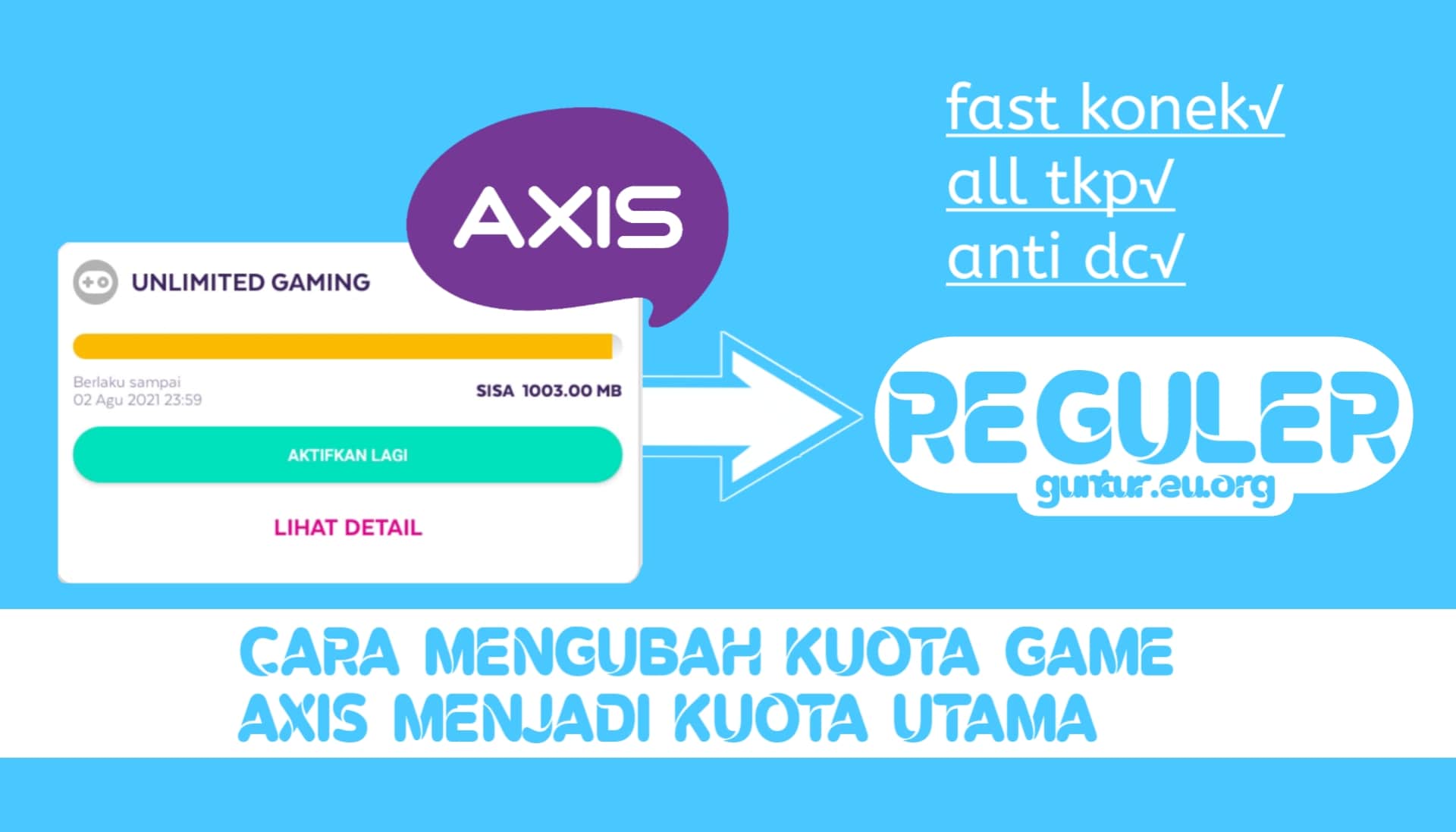 Cara Mengubah Kuota Game Axis Menjadi Kuota Utama guntur
