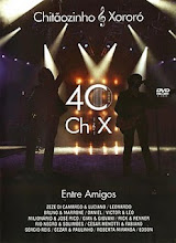 DVD - Chitãozinho e Xororó - 40 Anos Entre Amigos