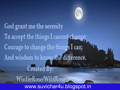 God grant me the serenity. To accept the things Ican not change; Courage to change the things Ica; And wisdom to know the difference. Bt winter Rose/ Wild Rose
