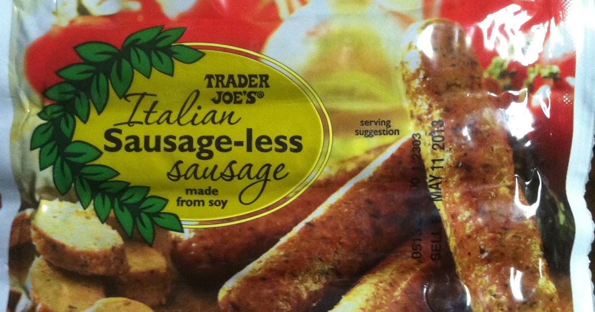 What's Good at Trader Joe's?: Trader Joe's Italian Sausage-Less Sausage