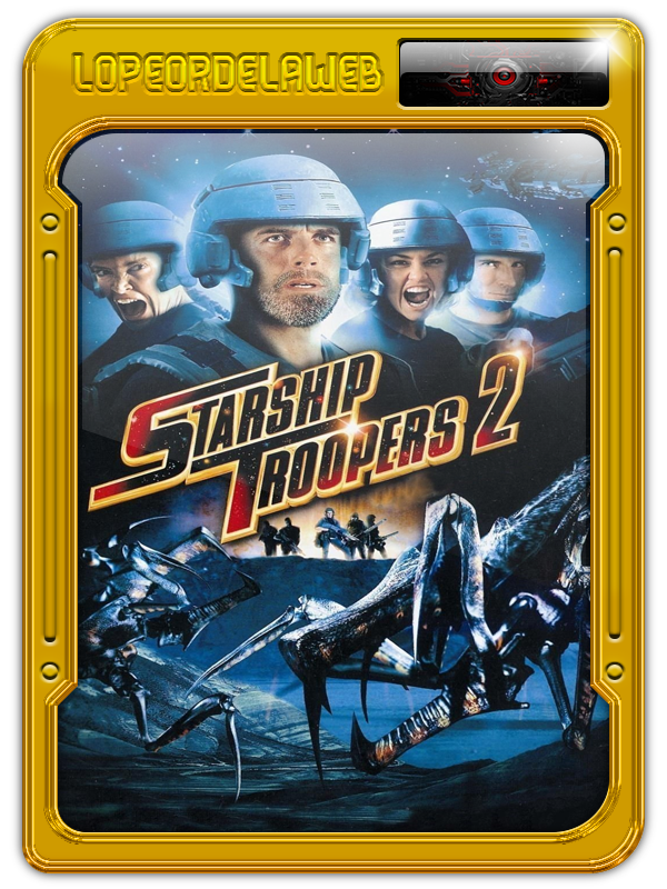 Tetralogía: Starship Troopers [BrRip-720p-Dual-Mega]