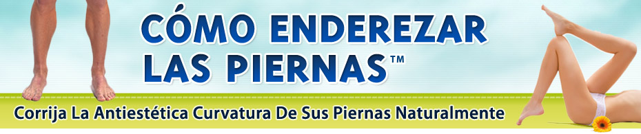 Cómo Enderezar Las Piernas