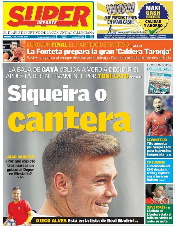 Valencia, Superdeporte: "Siqueira o cantera"