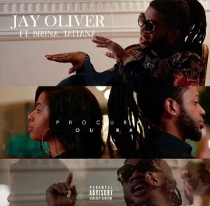 Jay Oliver Feat. Bruna Tatiana - Procura Outra