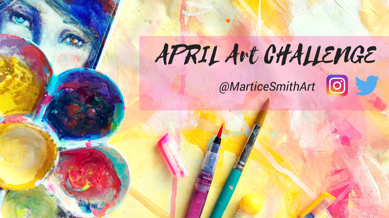 April Art Challenge Days 15, Plus a Roundup! Martice Smith Fine Art