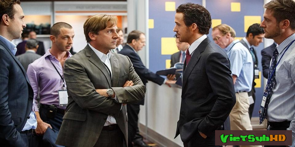 Phim Đại suy thoái VietSub HD | The Big Short 2015