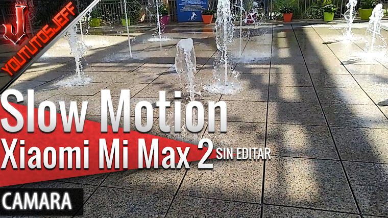 Xiaomi Mi Max 2 Slow Motion(Cámara lenta) sin editar